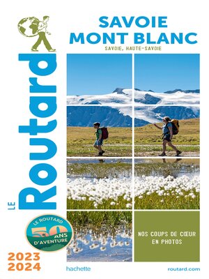 cover image of Guide du Routard Savoie, Mont Blanc 2023/24